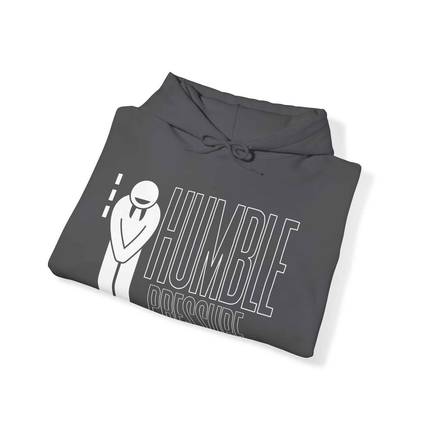 Humble Pressure Unisex Hoodie