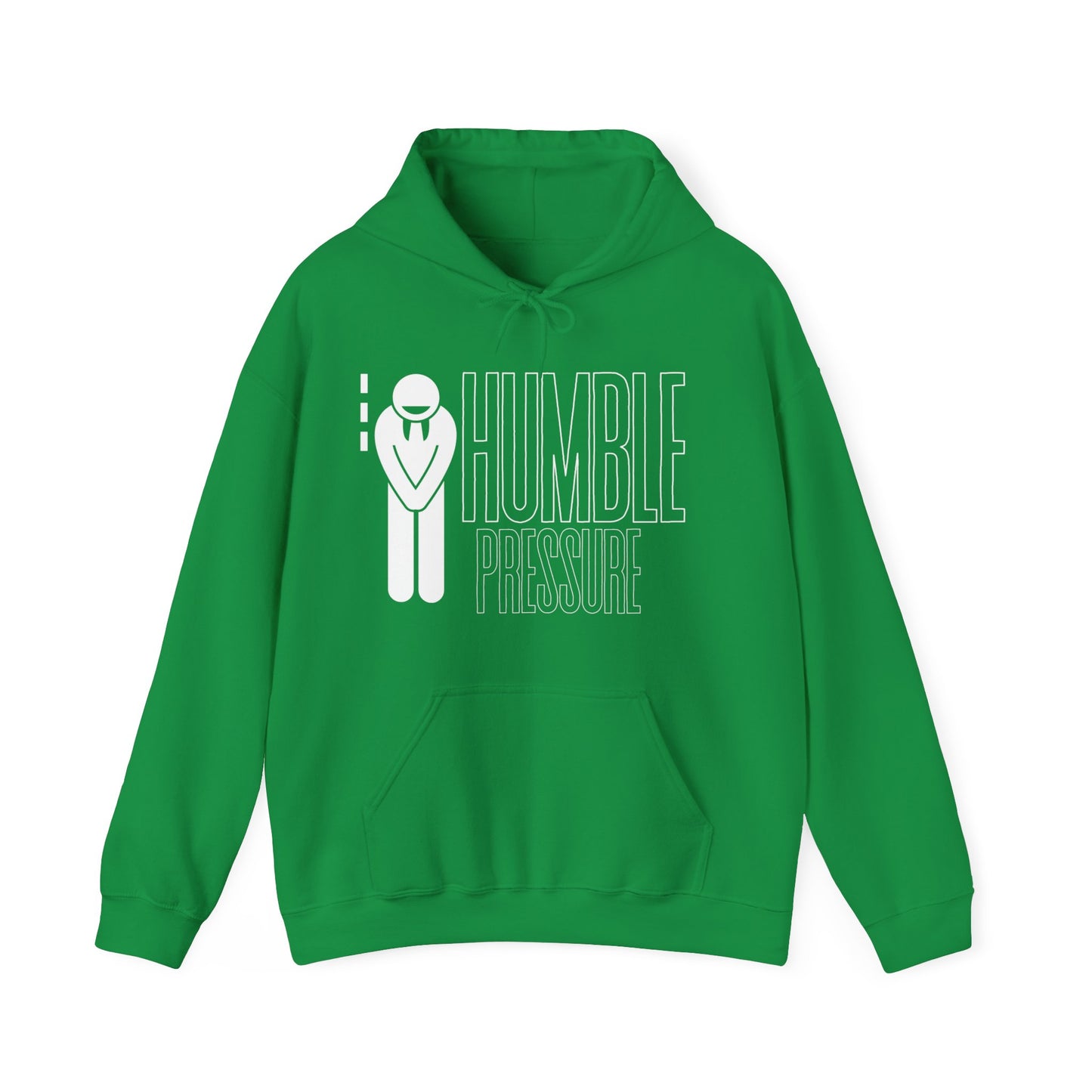 Humble Pressure Unisex Hoodie